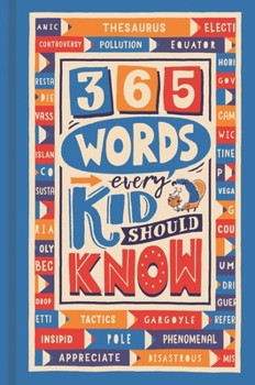365 Words Every Kid Should Know: 1