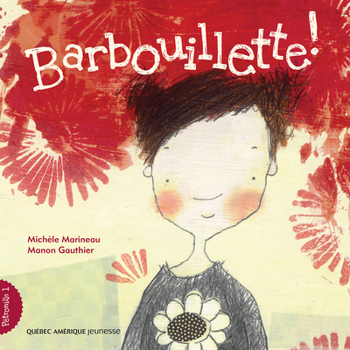 Paperback Barbouillette! [French] Book