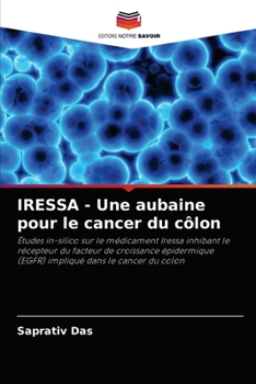 Paperback IRESSA - Une aubaine pour le cancer du côlon [French] Book