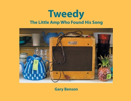 Paperback Tweedy: The Little Amp Who Found His Song Book