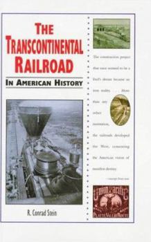 The Transcontinental Railroad in American History (In American History) - Book  of the In American History