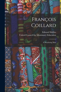 Paperback François Coillard: a Wayfaring Man Book