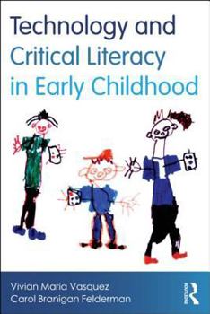 Paperback Technology and Critical Literacy in Early Childhood Book