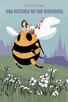 Paperback Una historia no tan verdadera [Spanish] Book