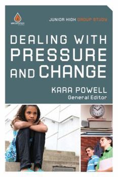 Paperback Dealing with Pressure and Change (Junior High Group Study) (Uncommon) Book