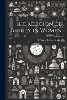 Paperback The Religion of Beauty in Women Book