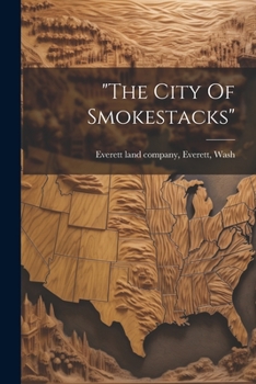 Paperback "the City Of Smokestacks" Book