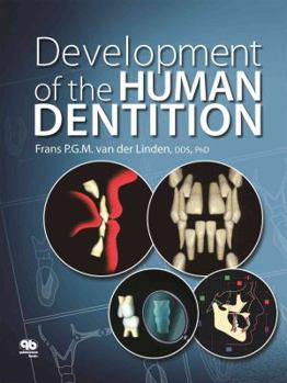 Hardcover Development of the Human Dentition Book