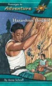 Paperback Hazardous Heights (Passages to Adventure) Book