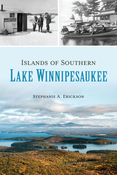 Paperback Islands of Southern Lake Winnipesaukee Book