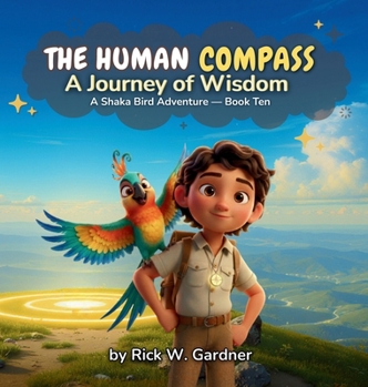 The Human Compass : A Journey of Wisdom