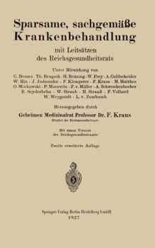 Paperback Sparsame, Sachgemäße Krankenbehandlung: Mit Leitsätzen Des Reichsgesundheitsrats [German] Book