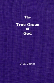 Paperback The True Grace of God: Volume 14 Book