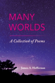 Paperback Many Worlds: A Collection of Poems Volume 1 Book