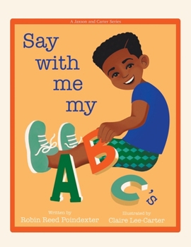 Paperback Say With Me My ABC's Book