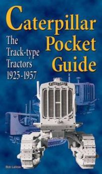 Paperback Caterpillar Pocket Book: Track-Type Tractors 1925-1957 Book