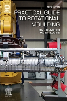 Paperback Practical Guide to Rotational Moulding Book