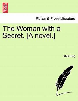 Paperback The Woman with a Secret. [A Novel.] Book