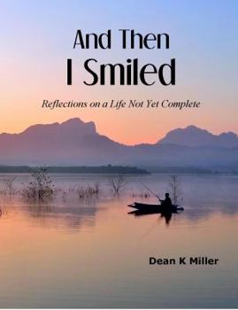 Paperback And Then I Smiled: Reflections on a Life Not Yet Complete Book