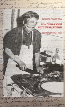 Paperback Nella Cucina di Nonna: Ricette Toscane Ritrovate [Italian] Book