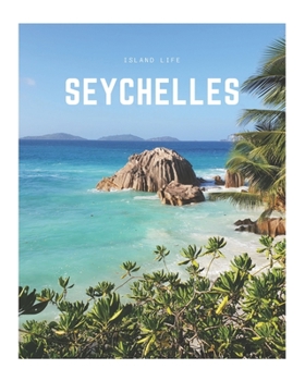 Paperback Seychelles: A Decorative Book Perfect for Coffee Tables, Bookshelves, Interior Design & Home Staging Book