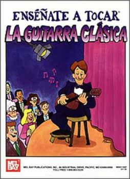 Paperback Ensenate A Tocar la Guitarra Clasica [Spanish] Book