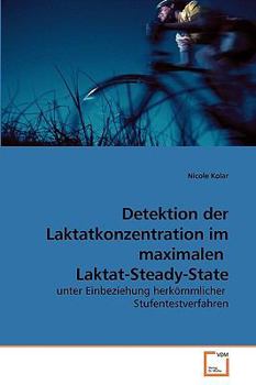 Paperback Detektion der Laktatkonzentration im maximalen Laktat-Steady-State [German] Book