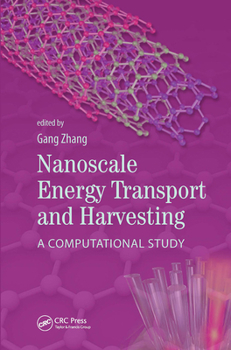 Hardcover Nanoscale Energy Transport and Harvesting: A Computational Study Book