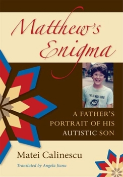 Paperback Matthew's Enigma: A Father's Portrait of His Autistic Son Book