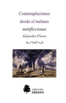 Paperback Contemplaciones desde el tuétano [Spanish] Book