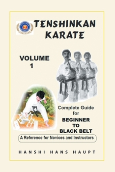 Paperback Tenshinkan Karate: Complete Guide for Beginner to Black Belt Book