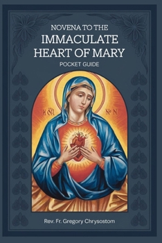 Novena To The Immaculate Heart of Mary: POCKET GUIDE