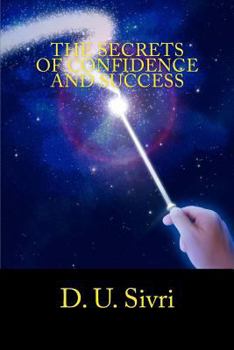 Paperback The Secrets of Confidence and Success Book