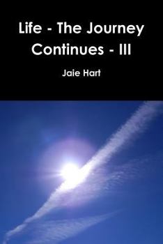 Paperback Life - The Journey Continues - III Book