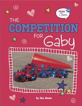 Hardcover The Competition for Gaby: #4 Book