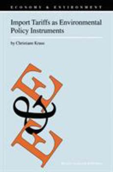 Hardcover Import Tariffs as Environmental Policy Instruments Book