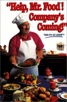 Hardcover Help, Mr. Food! Company's Coming! Book