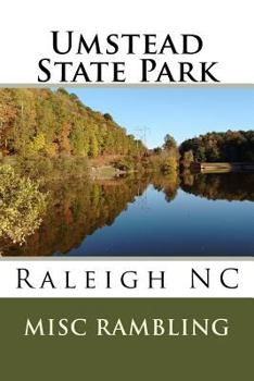 Paperback Umstead State Park: Raleigh NC Book