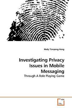 Paperback ﻿Investigating Privacy Issues in Mobile Messaging Book