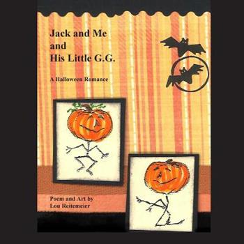 Paperback Jack and Me and His Little G.G.: A Halloween Romance Book