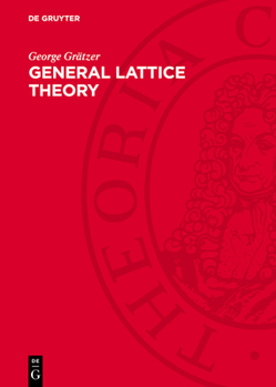 Hardcover General Lattice Theory Book