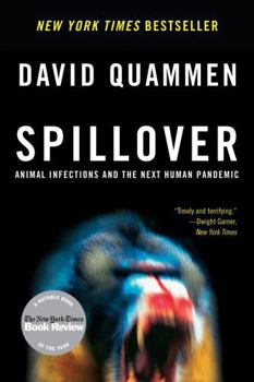 Paperback Spillover: Animal Infections and the Next Human Pandemic Book