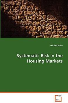 Paperback Systematic Risk in the Housing Markets Book