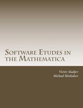Paperback Software Etudes in the Mathematica: Tallinn Research Group Book