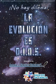 Paperback La Evolución es D.I.O.S.: ¡No hay dilema! [Spanish] Book