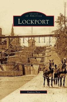Lockport - Book  of the Images of America: New York