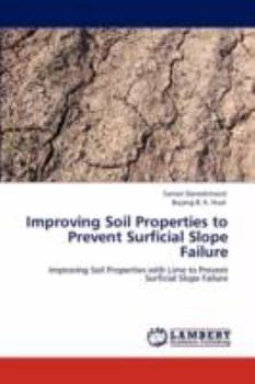 Paperback Improving Soil Properties to Prevent Surficial Slope Failure Book