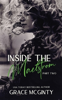 Paperback Inside The Maelstrom: Part Two Book