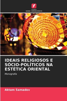 Paperback Ideais Religiosos E Sócio-Políticos Na Estética Oriental [Portuguese] Book
