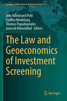 Paperback The Law and Geoeconomics of Investment Screening Book